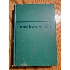 and be a villain by Rex Stout Vintage Vintage Hardback 1948 Detective Book